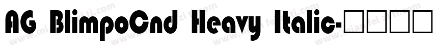 AG BlimpoCnd Heavy Italic字体转换